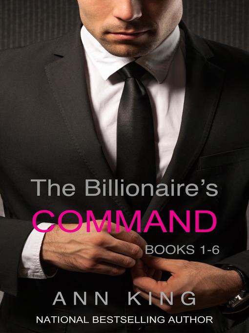 Title details for The Billionaire's Command by Ann King - Available